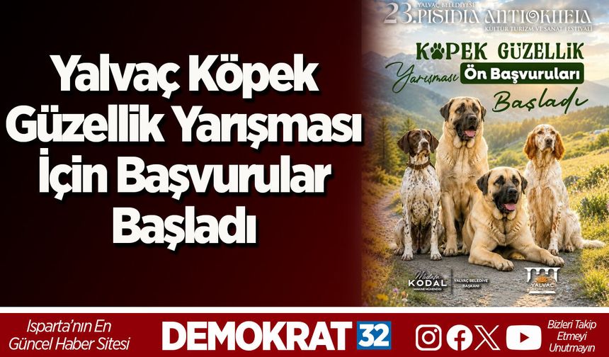 Yalvaç Köpek Güzellik Yarışması İçin Başvurular Başladı