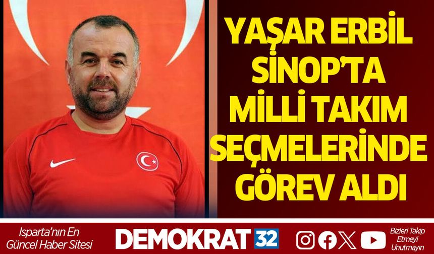 Yaşar Erbil Sinop’ta Milli Takım Seçmelerinde Görev Aldı