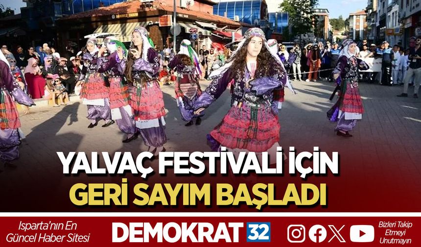 Yalvaç Festivali İçin Geri Sayım Başladı