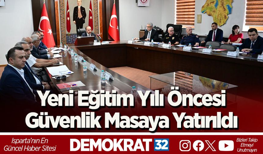 Yeni Eğitim Yılı Öncesi Güvenlik Masaya Yatırıldı