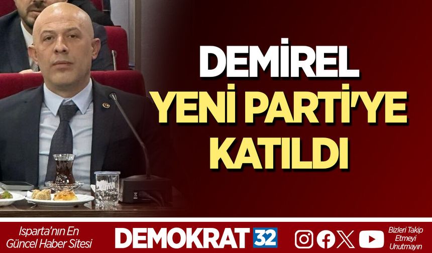 DEMİREL YENİ PARTİ'YE KATILDI