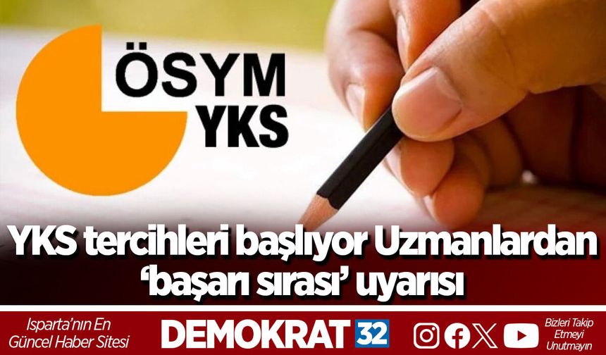 YKS tercihleri başlıyor: Uzmanlardan ‘başarı sırası’ uyarısı
