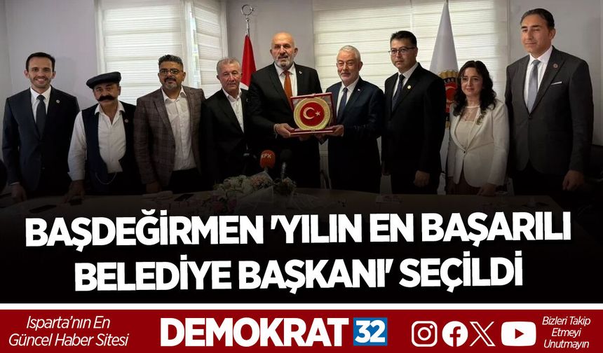 BAŞDEĞİRMEN 'YILIN EN BAŞARILI BELEDİYE BAŞKANI' SEÇİLDİ