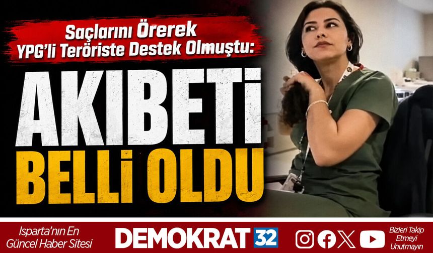 SAÇLARINI ÖREREK YPG’Lİ TERÖRİSTE DESTEK OLMUŞTU: AKIBETİ BELLİ OLDU