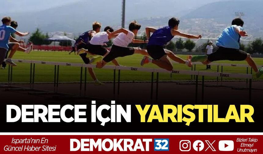 DERECE İÇİN YARIŞTILAR