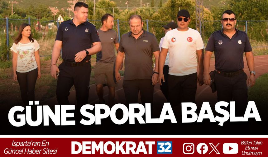 EĞİRDİR’DE GÜNE SPORLA BAŞLA
