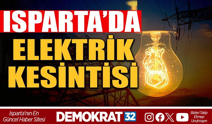 ELEKTRİK KESİNTİSİ YAPILACAK