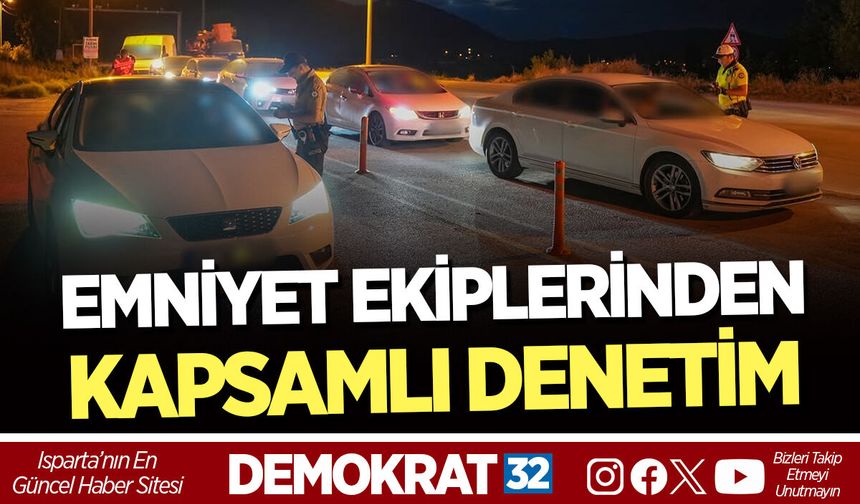 EMNİYET EKİPLERİNDEN KAPSAMLI DENETİM