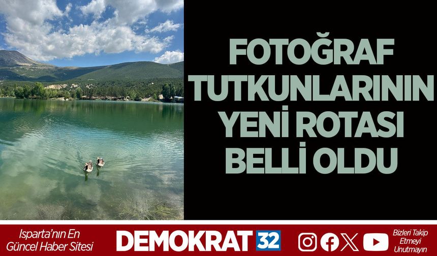 FOTOĞRAF TUTKUNLARININ YENİ ROTASI BELLİ OLDU