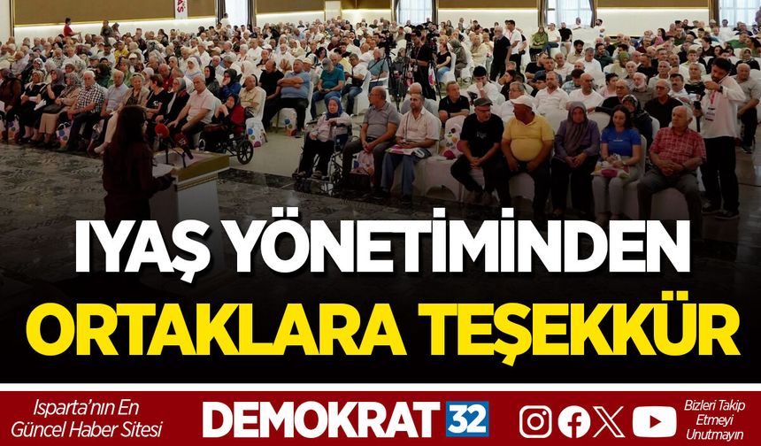 IYAŞ YÖNETİMİNDEN ORTAKLARA TEŞEKKÜR