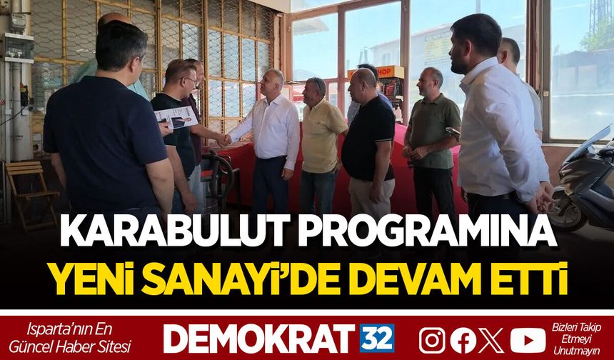 KARABULUT PROGRAMINA YENİ SANAYİ’DE DEVAM ETTİ