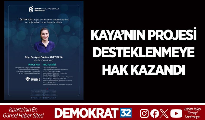 KAYA’NIN PROJESİ DESTEKLENMEYE HAK KAZANDI