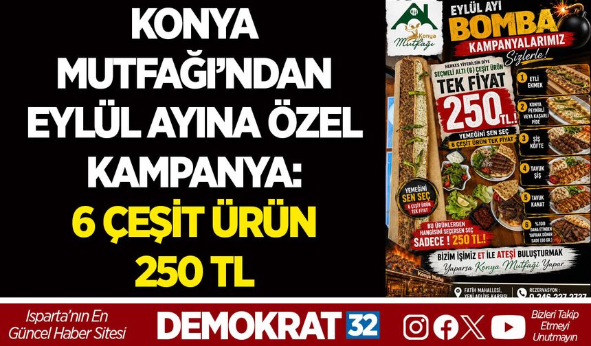 KONYA MUTFAĞI’NDAN EYLÜL AYINA ÖZEL KAMPANYA: 6 ÇEŞİT ÜRÜN 250 TL