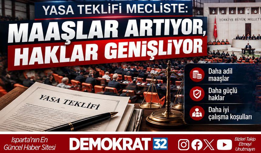 MAAŞLAR ARTIYOR, HAKLAR GENİŞLİYOR