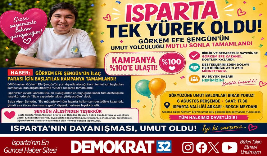 GÖRKEM EFE ŞENGÜN’ÜN UMUT YOLCULUĞU MUTLU SONLA TAMAMLANDI