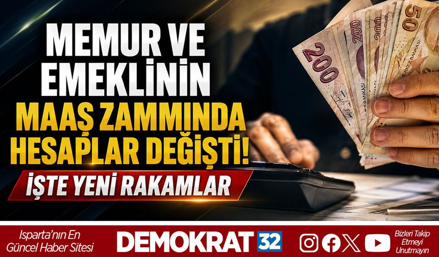MEMUR VE EMEKLİNİN MAAŞ ZAMMINDA HESAPLAR DEĞİŞTİ! İŞTE YENİ RAKAMLAR