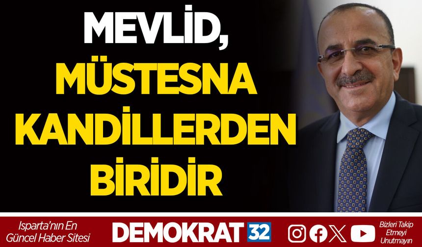 MEVLİD, MÜSTESNA KANDİLLERDEN BİRİDİR