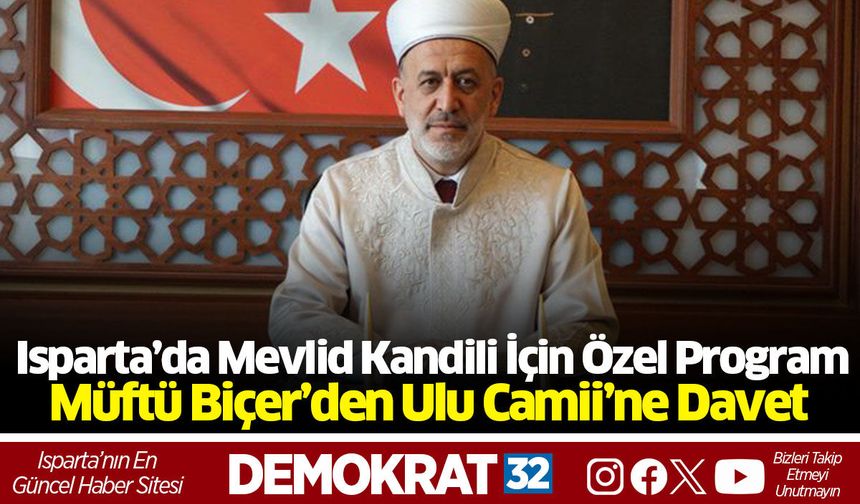 Isparta’da Mevlid Kandili İçin Özel Program