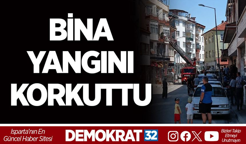 ŞARKİKARAAĞAÇ'TA BİNA YANGINI KORKUTTU