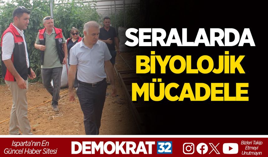 SERALARDA BİYOLOJİK MÜCADELE