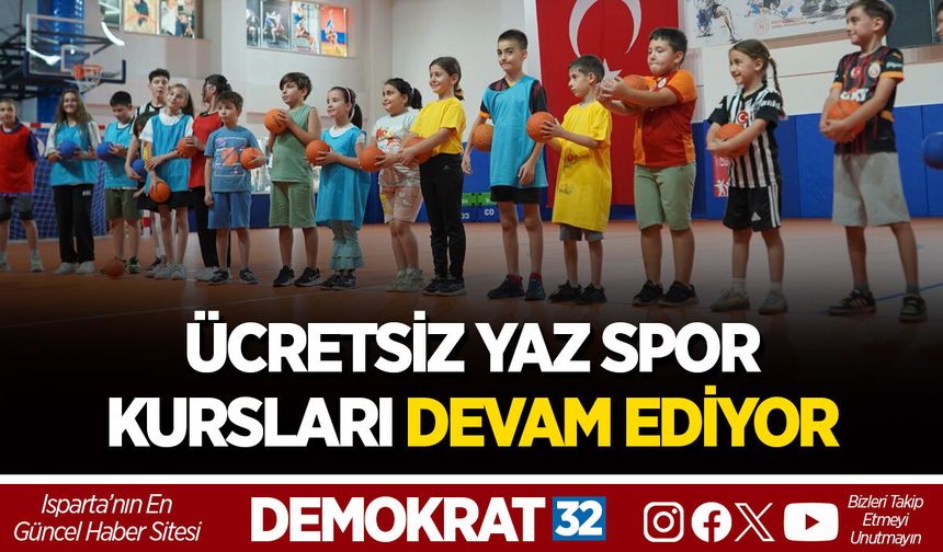 ÜCRETSİZ YAZ SPOR KURSLARI DEVAM EDİYOR