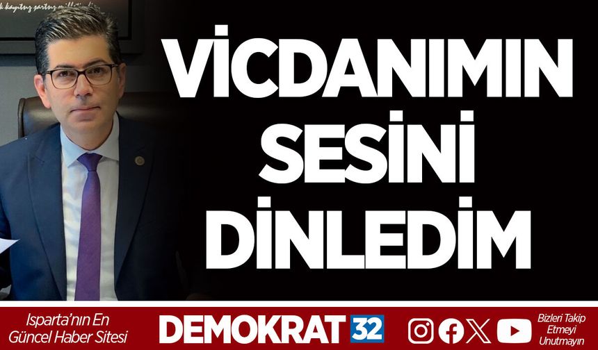 Vicdanımın Sesini Dinledim