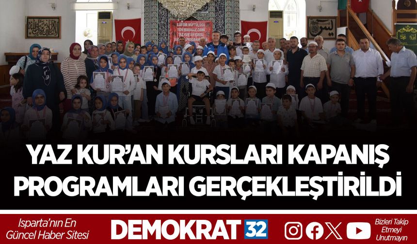 YAZ KUR’AN KURSLARI KAPANIŞ PROGRAMLARI GERÇEKLEŞTİRİLDİ