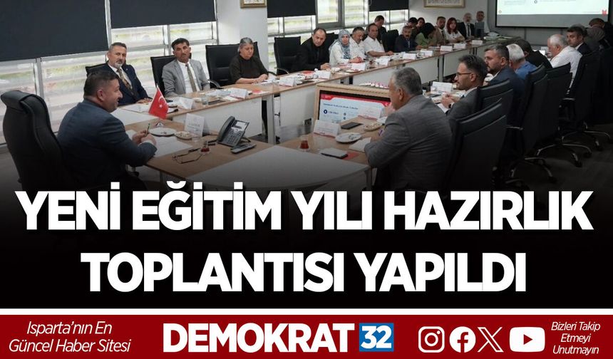 YENİ EĞİTİM YILI HAZIRLIK TOPLANTISI YAPILDI