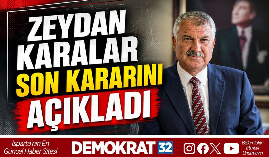 ZEYDAN KARALAR SON KARARINI AÇIKLADI