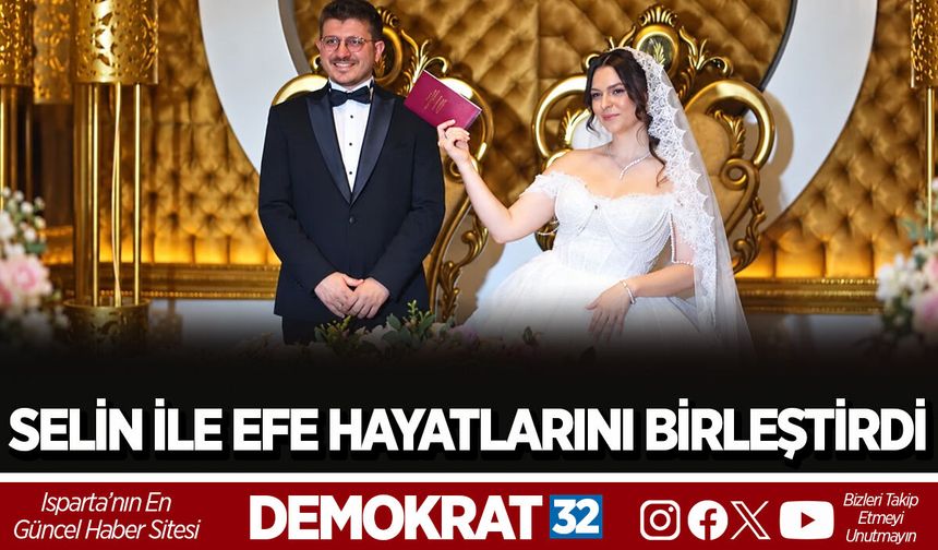 Selin ile Efe hayatlarını birleştirdi