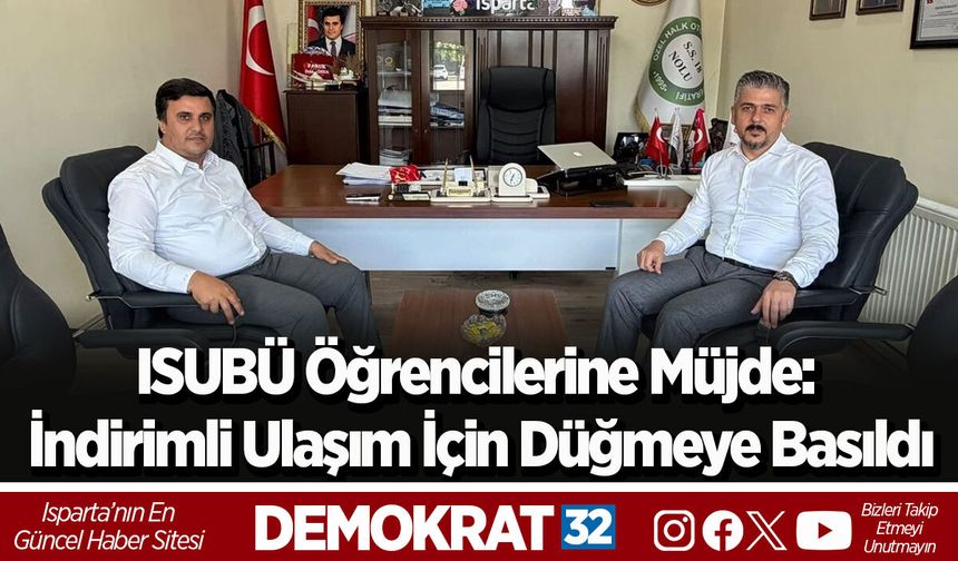 ISUBÜ Öğrencilerine Müjde: İndirimli Ulaşım İçin Düğmeye Basıldı