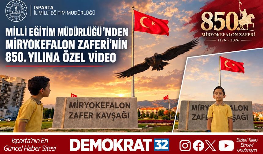 MİLLİ EĞİTİM MÜDÜRLÜĞÜ’NDEN MİRYOKEFALON ZAFERİ’NİN 850. YILINA ÖZEL VİDEO