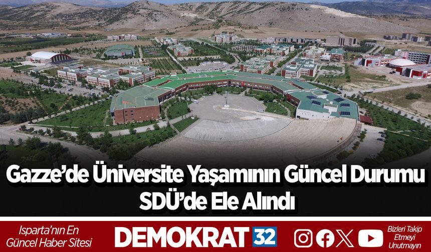 Gazze’de Üniversite Yaşamının Güncel Durumu SDÜ’de Ele Alındı