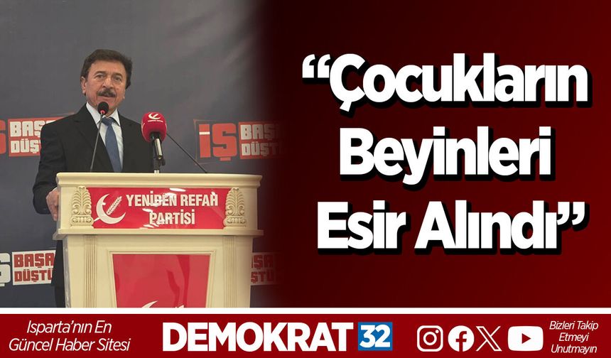 “Çocukların beyinleri esir alındı”