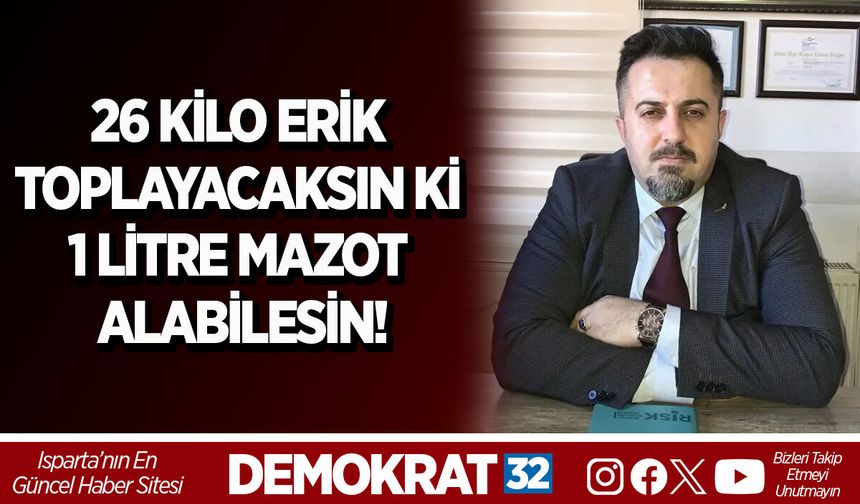 26 KİLO ERİK TOPLAYACAKSIN Kİ 1 LİTRE MAZOT ALABİLESİN!