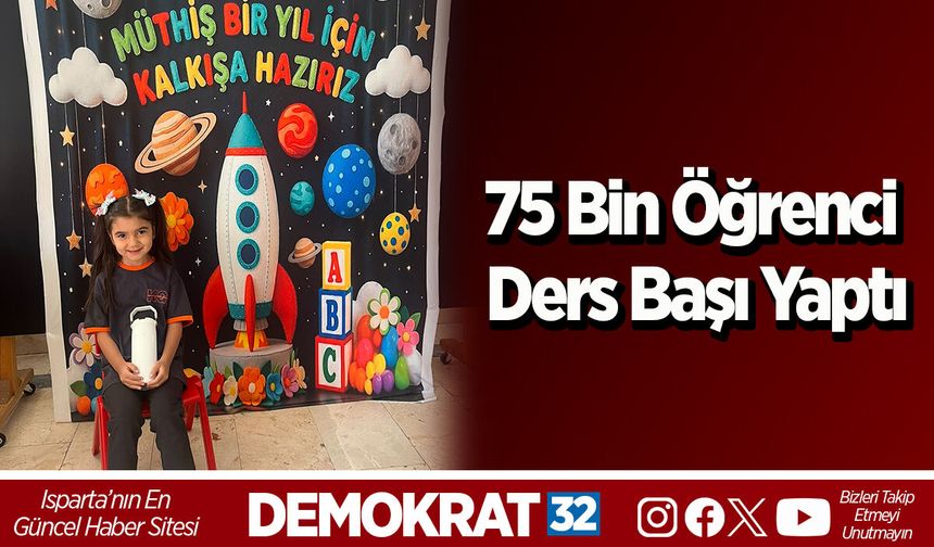 75 Bin Öğrenci Ders Başı Yaptı