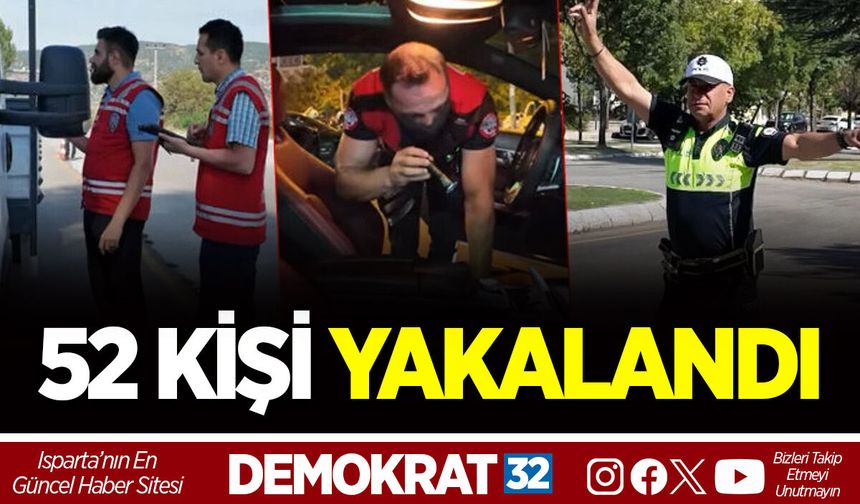 52 ARANAN YAKALANDI