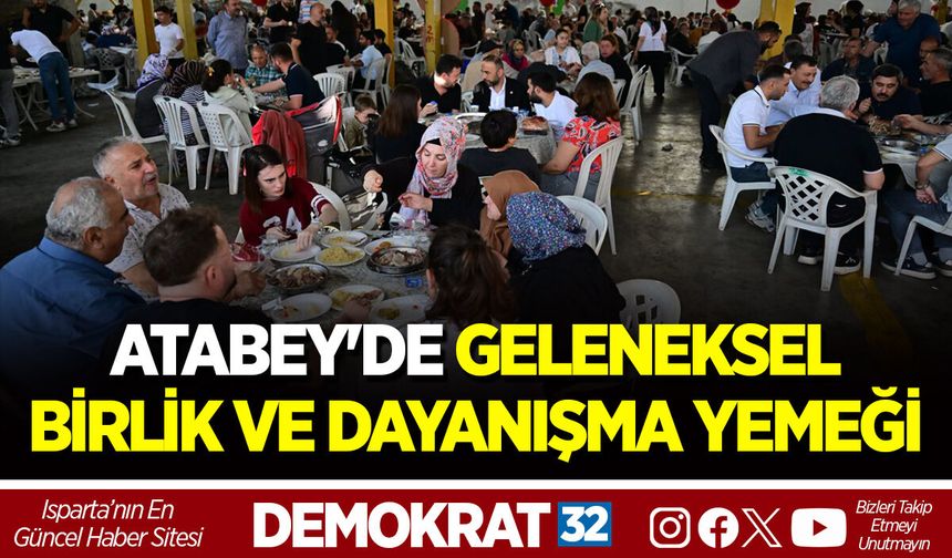 ATABEY'DE GELENEKSEL BİRLİK VE DAYANIŞMA YEMEĞİ