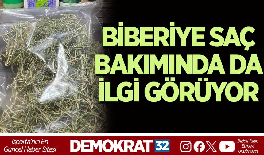BİBERİYE SAÇ BAKIMINDA DA İLGİ GÖRÜYOR