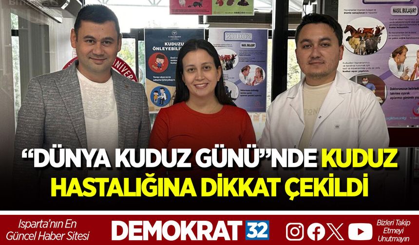 “DÜNYA KUDUZ GÜNÜ”NDE KUDUZ HASTALIĞINA DİKKAT ÇEKİLDİ