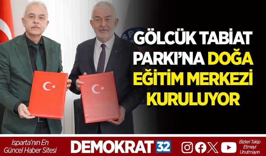 GÖLCÜK TABİAT PARKI’NA DOĞA EĞİTİM MERKEZİ KURULUYOR