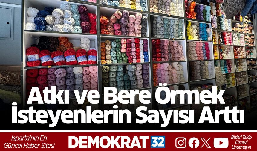 Atkı ve Bere Örmek  İsteyenlerin Sayısı Arttı