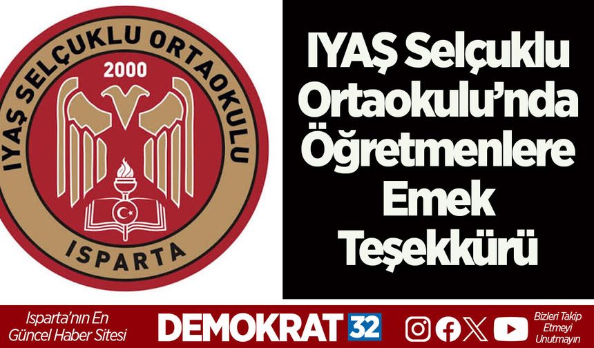 IYAŞ Selçuklu Ortaokulu’nda Öğretmenlere Emek Teşekkürü