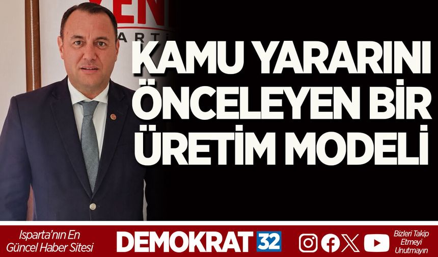 KAMU YARARINI ÖNCELEYEN BİR ÜRETİM MODELİ