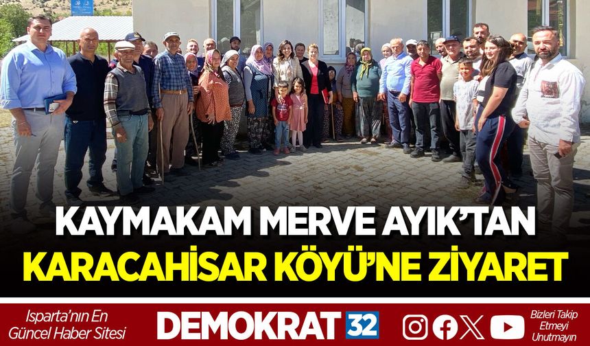 KAYMAKAM MERVE AYIK’TAN KARACAHİSAR KÖYÜ’NE ZİYARET