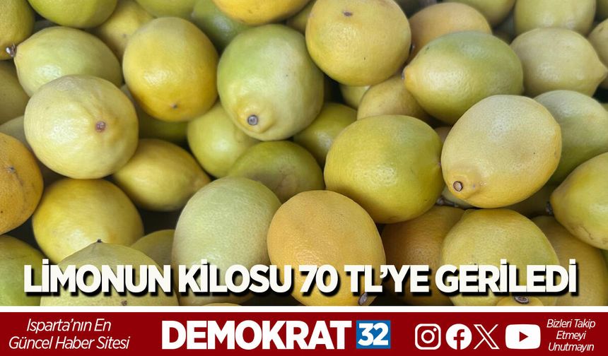 LİMONUN KİLOSU 70 TL’YE GERİLEDİ