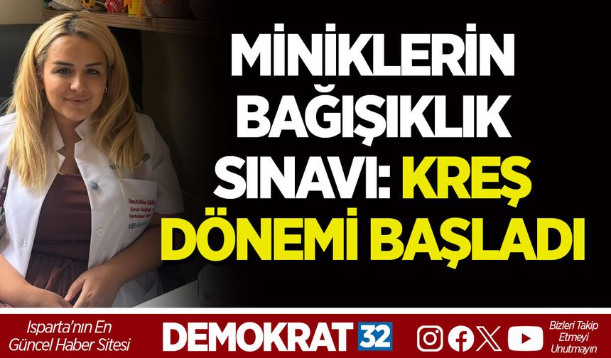 MİNİKLERİN BAĞIŞIKLIK SINAVI: KREŞ DÖNEMİ BAŞLADI