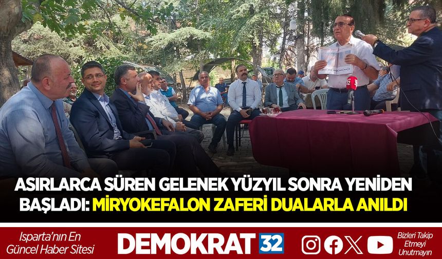 ASIRLARCA SÜREN GELENEK YÜZYIL SONRA YENİDEN BAŞLADI: MİRYOKEFALON ZAFERİ DUALARLA ANILDI