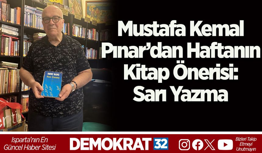 Mustafa Kemal Pınar’dan Haftanın Kitap Önerisi: Sarı Yazma