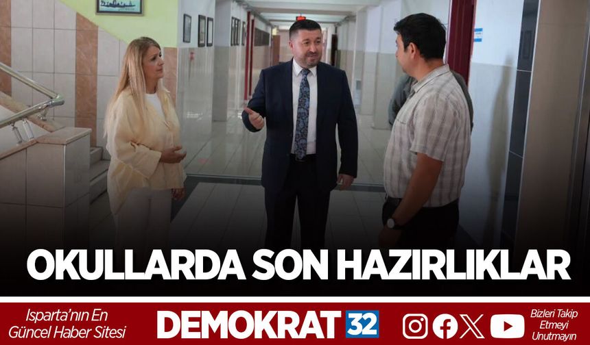 OKULLARDA SON HAZIRLIKLAR